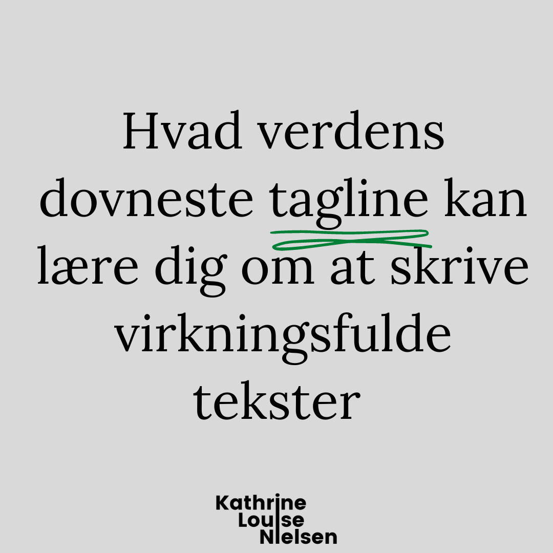 Verdens dovneste tagline | KLN Copywriting